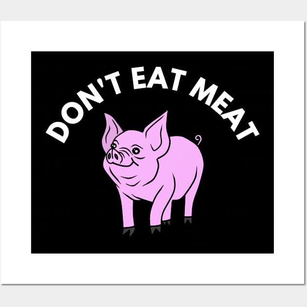 Don't eat meat Wall Art by FromBerlinGift